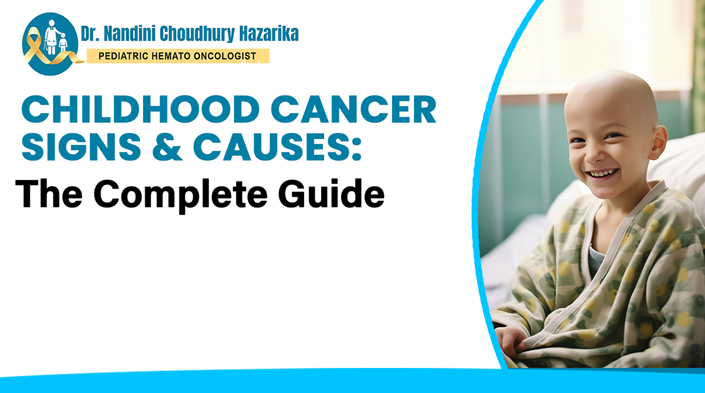 Childhood Cancer Signs & Causes: Complete Guide