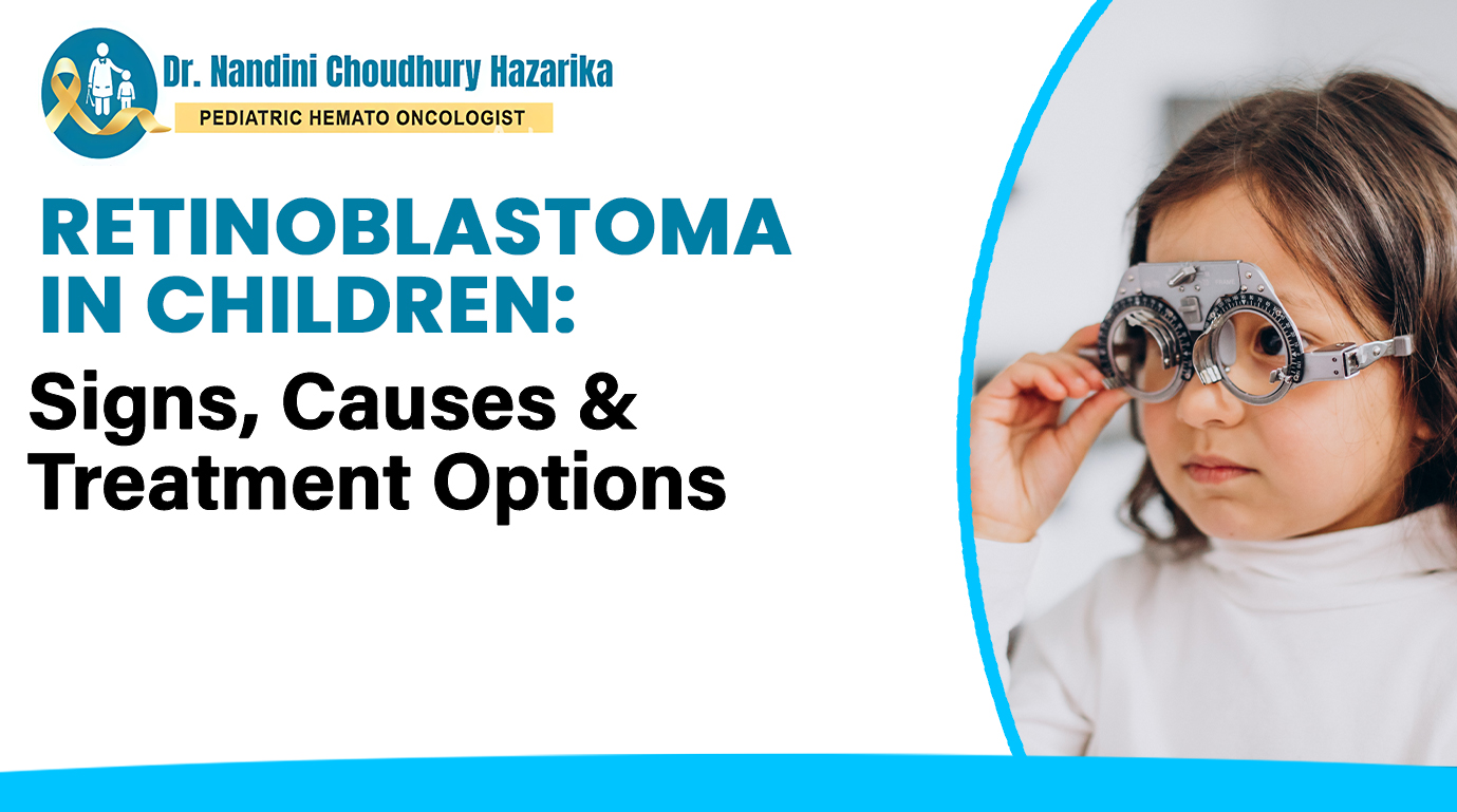 Retinoblastoma in Children: Signs, Causes & Treatment Options